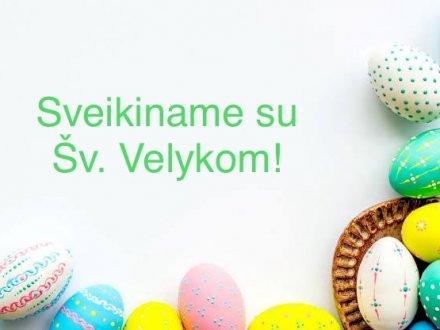 Sveikiname su Šventomis Velykomis!